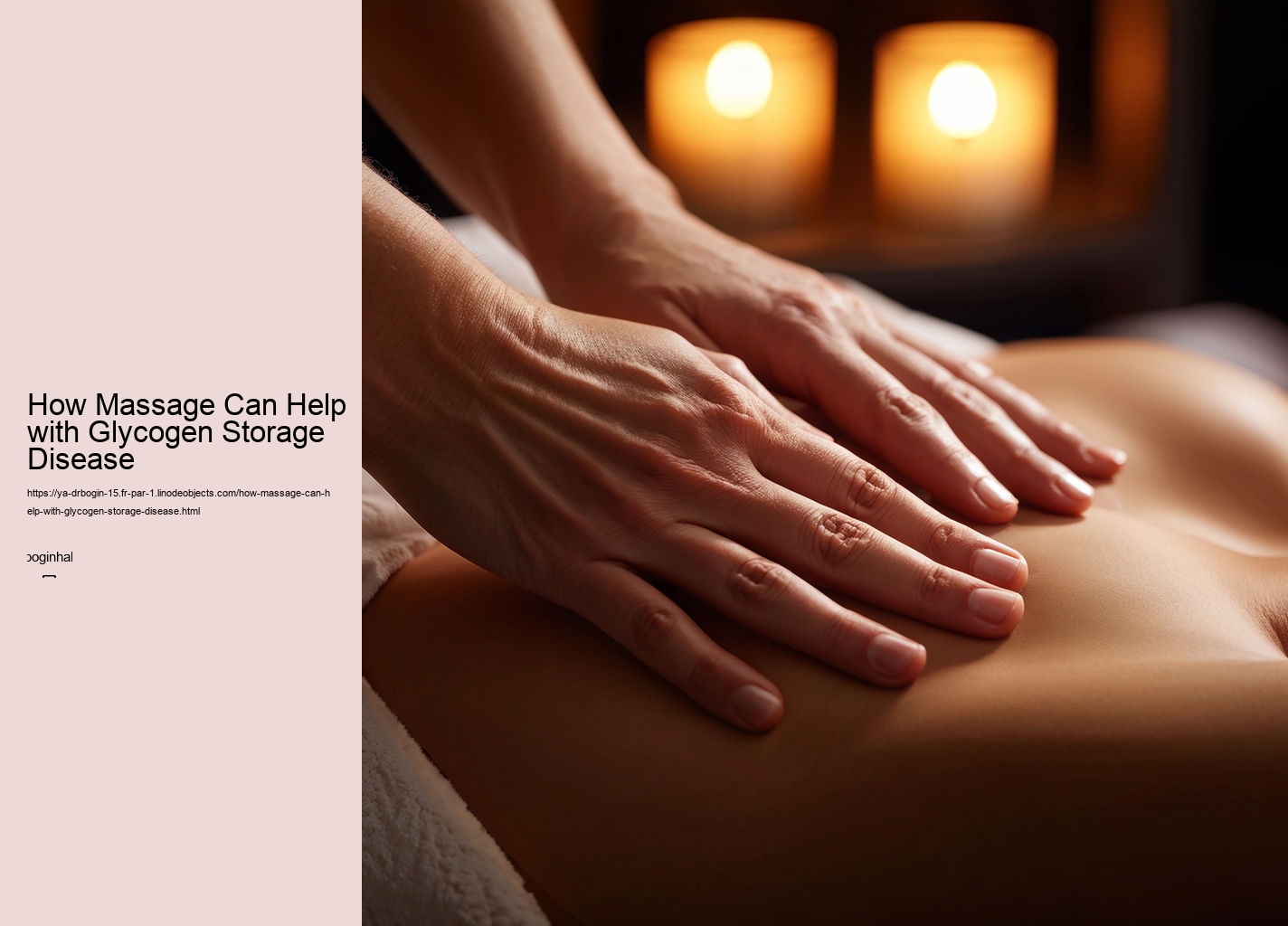 How Massage Can Help with Glycogen Storage Disease