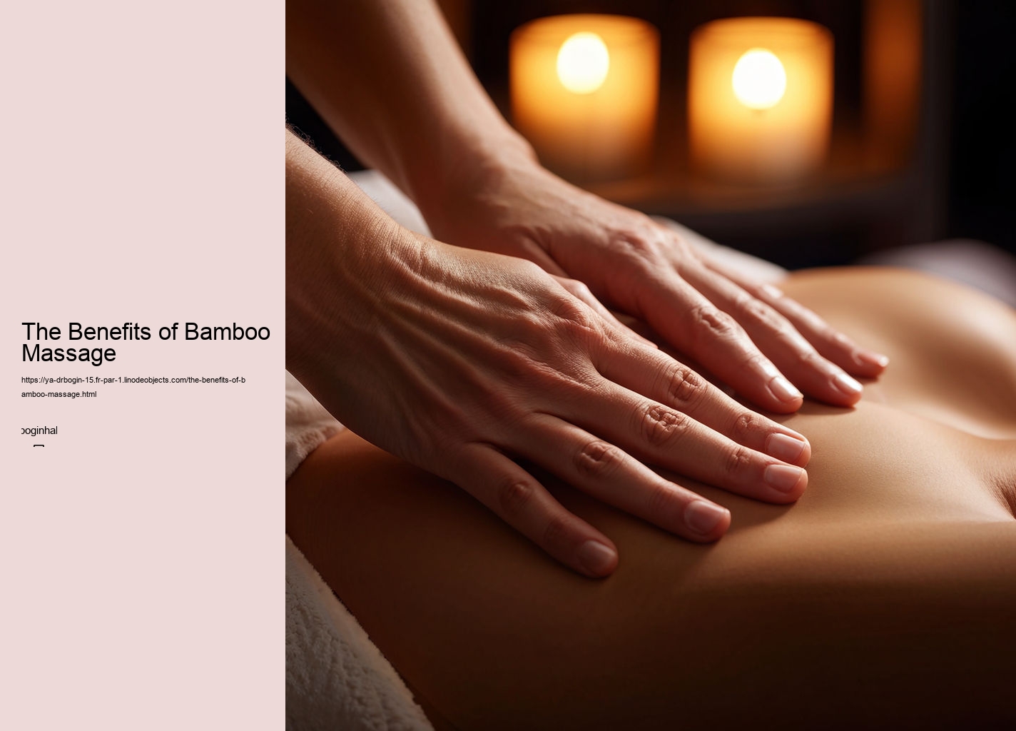 The Benefits of Bamboo Massage